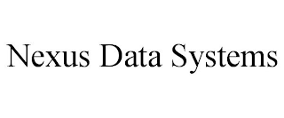 NEXUS DATA SYSTEMS