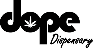 DOPE DISPENSARY