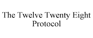 THE TWELVE TWENTY EIGHT PROTOCOL