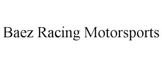 BAEZ RACING MOTORSPORTS