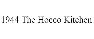 1944 THE HOCCO KITCHEN