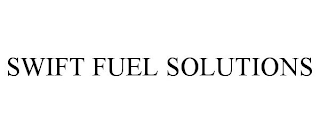 SWIFT FUEL SOLUTIONS