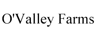 O'VALLEY FARMS