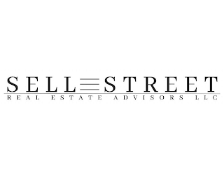 SELL STREET REAL ESTATE ADVISORS LLC