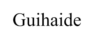 GUIHAIDE