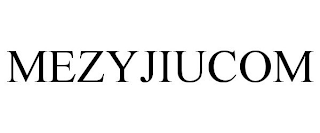 MEZYJIUCOM