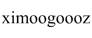 XIMOOGOOOZ