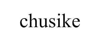 CHUSIKE