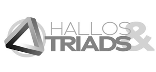 HALLOS & TRIADS