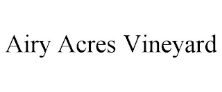 AIRY ACRES VINEYARD