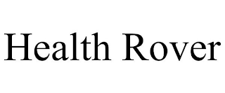 HEALTH ROVER