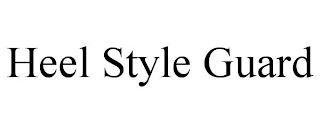 HEEL STYLE GUARD