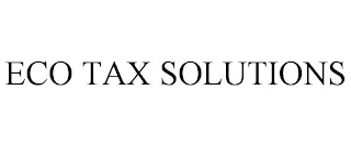 ECO TAX SOLUTIONS