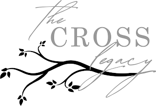 THE CROSS LEGACY