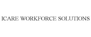 ICARE WORKFORCE SOLUTIONS