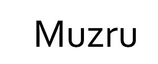 MUZRU