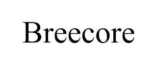 BREECORE