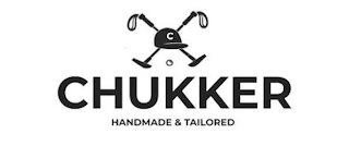 CHUKKER HANDMADE & TAILORED