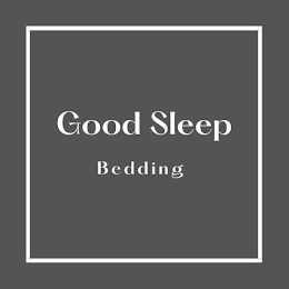 GOOD SLEEP BEDDING