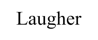 LAUGHER