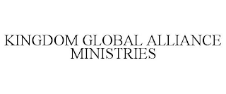 KINGDOM GLOBAL ALLIANCE MINISTRIES