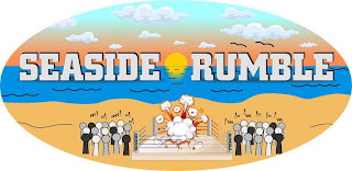 SEASIDE RUMBLE