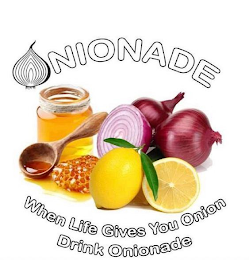 ONIONADE WHEN LIFE GIVES YOU ONION DRINK ONIONADE