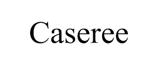 CASEREE