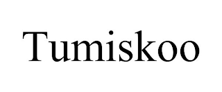 TUMISKOO