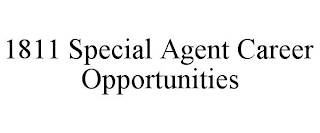 1811 SPECIAL AGENT CAREER OPPORTUNITIES