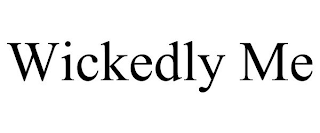 WICKEDLY ME