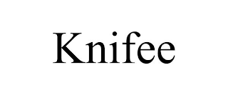 KNIFEE