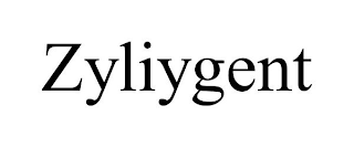 ZYLIYGENT