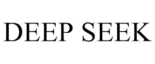 DEEP SEEK