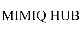 MIMIQ HUB