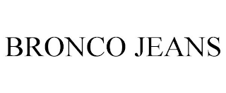 BRONCO JEANS