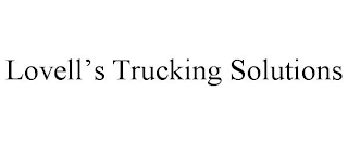 LOVELL'S TRUCKING SOLUTIONS