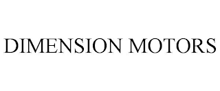 DIMENSION MOTORS