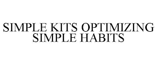 SIMPLE KITS OPTIMIZING SIMPLE HABITS