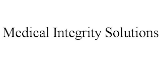 MEDICAL INTEGRITY SOLUTIONS