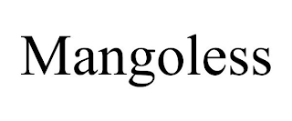 MANGOLESS