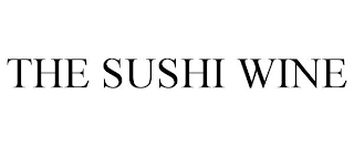 THE SUSHI WINE