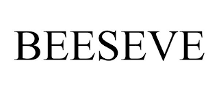 BEESEVE
