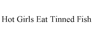 HOT GIRLS EAT TINNED FISH