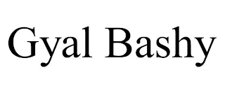 GYAL BASHY