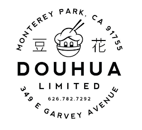 DOUHUA LIMITED MONTEREY PARK, CA 91755 349 E GARVEY AVENUE 626.782.7292