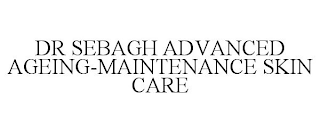 DR SEBAGH ADVANCED AGEING-MAINTENANCE SKIN CARE