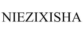 NIEZIXISHA