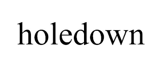 HOLEDOWN