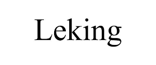 LEKING